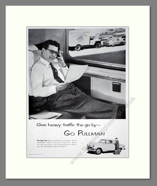 Pullman - Give Heavy Traffic The Go By. Vintage Advert 1953 (ref AD303337)