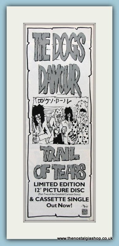 Dogs Damour. Set Of 2 Original Adverts I Don't Want  You To Go/Trail Of Tears 1989 (ref AD4478)