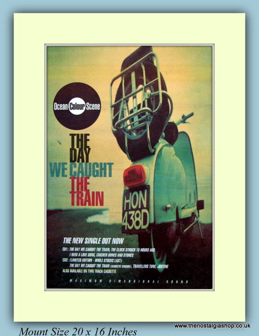 Ocean Colour Scene The Day We Caught The Train Original Advert 1996 (ref AD9165)