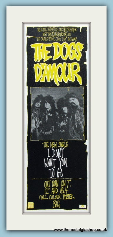 The Dogs Damour Set Of 2 Original Adverts I Don't Want  You To Go/Trail Of Tears 1989 (ref AD4478)