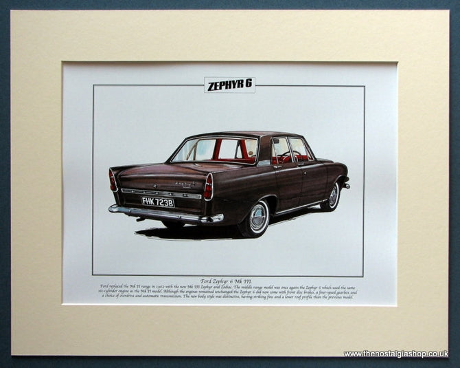 Ford Zephyr 6 Mk III. Mounted Print (ref PR3057)