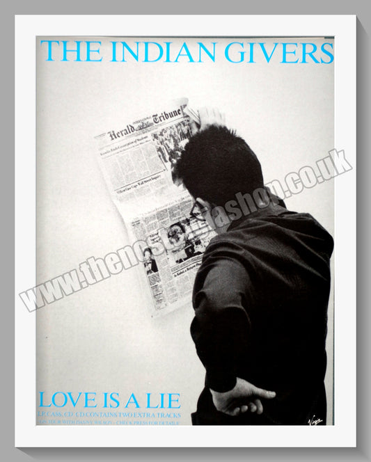 Indian Givers. Love Is A Lie. 1989 Original Advert (ref AD60417)