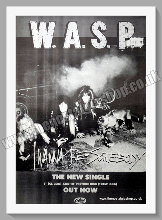 W.A.S.P. I Wanna Be Somebody. 1984 Large Original Advert (ref AD15377)