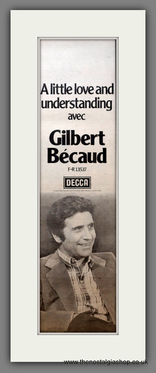 Gilbert Becaud A Little Love And Understanding.  Original Advert 1974 (ref AD200571)