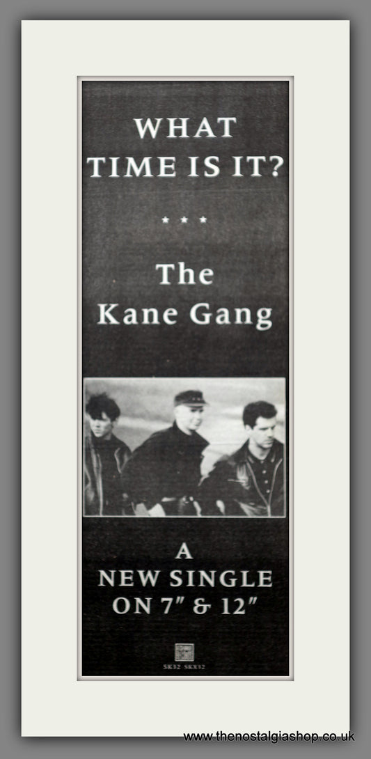 Kane Gang (The) What Time Is It? Original Advert 1987 (ref AD200716)