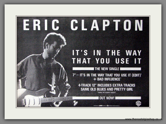 Eric Clapton. It's In The Way That You Use It. Original Advert 1987 (ref AD52911)