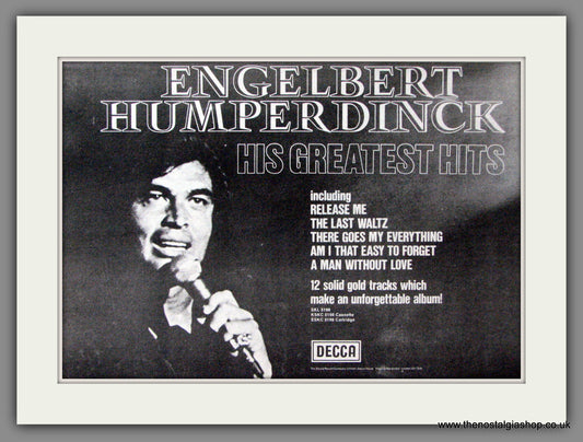 Engelbert Humperdinck. Greatest Hits. Original Advert 1974 (ref AD52922)