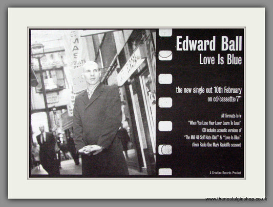 Edward Ball, Love Is Blue. Original Advert 1997 (ref AD53476)