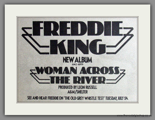 Freddie King, Woman Across The River. 1973 Original Advert (ref AD53239)