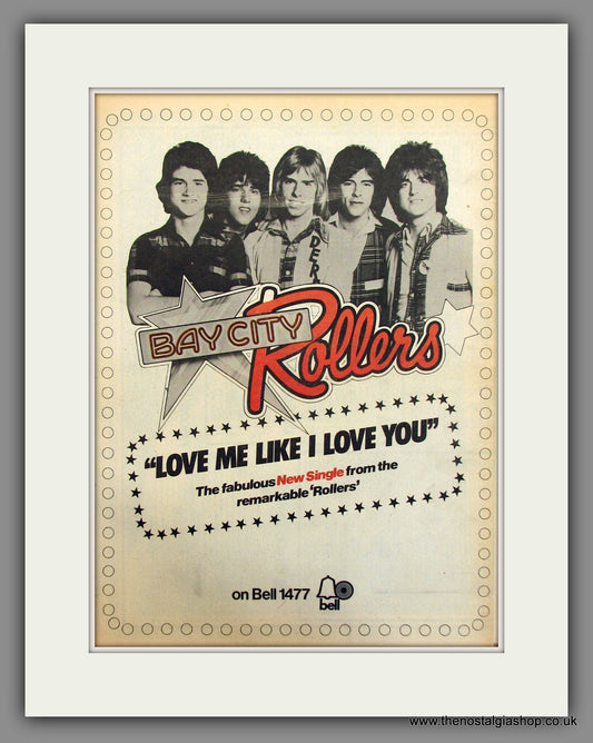 Bay City Rollers, Love Me Like I Love You. Original Advert 1976 (ref AD11705)