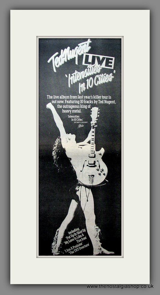 Ted Nugent. Intensities in 10 Cities. Original Advert 1981 (ref AD200004)