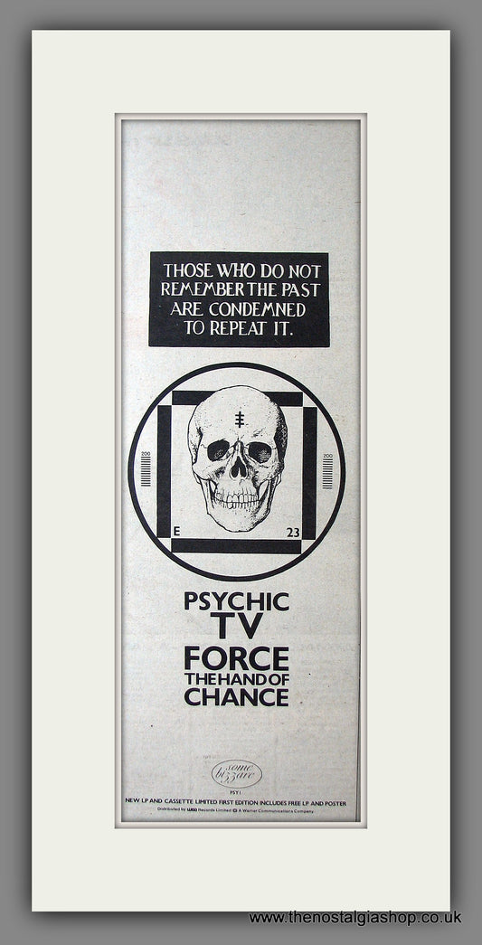 Psychic TV. Force The Hand Of Chance. Original Advert 1982 (ref AD200106)