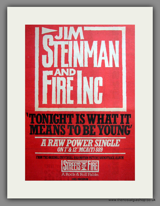 Jim Steinman and Fire Inc. Tonight Is What It Means To Be Young. Original Advert 1984 (ref AD12289)