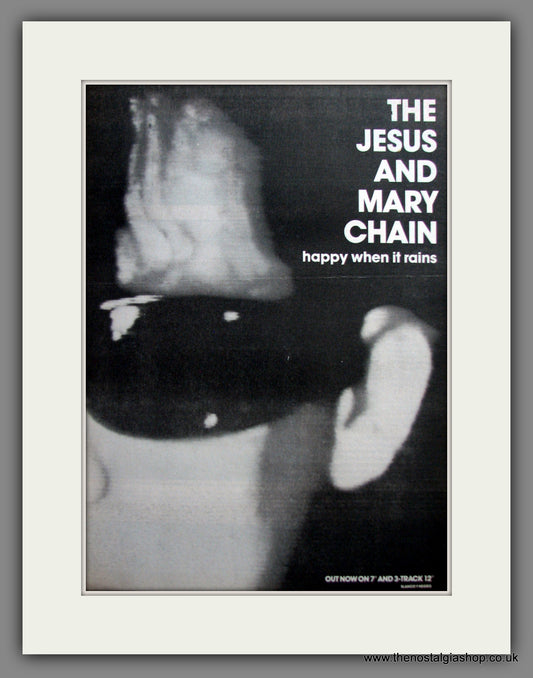 Jesus And Mary Chain, Happy When It Rains. Original Advert 1987 (ref AD12431)