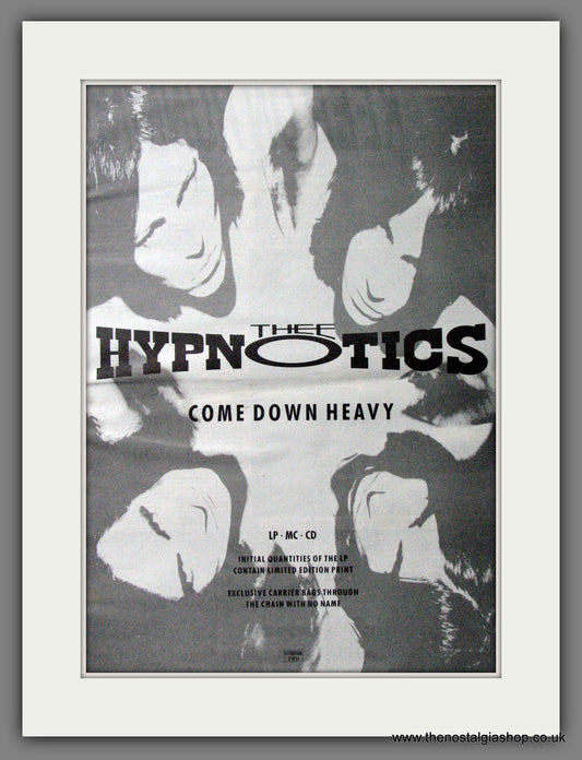 Hypnotics (The) Come Down Heavy. Original Advert 1990 (ref AD12281)