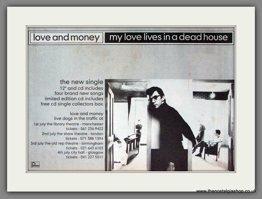 Love And Money My Love Lives In A Dead House. Original Advert 1991 (ref AD12691)