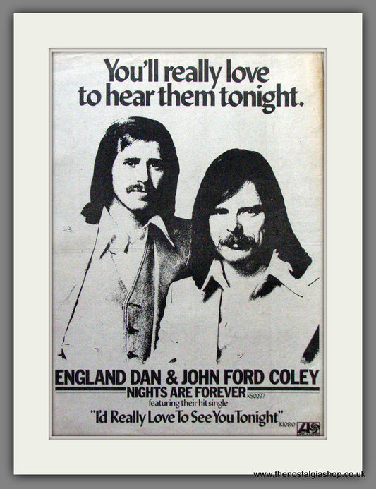 England Dan & John Ford Coley Nights Are Forever. Original Advert 1976 (ref AD12777)