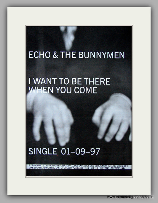 Echo & The Bunnymen - I Want To Be There When You Come.  Original Vintage Advert 1997 (ref AD10727)