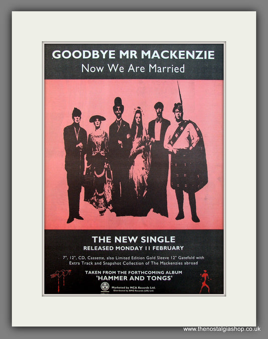 Goodbye Mr. Mackenzie Now We Are Married. Original Vintage Advert 1991 (ref AD13261)