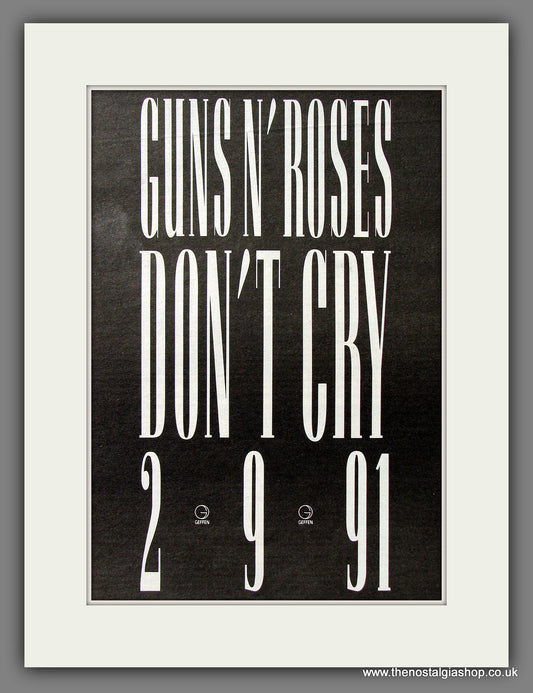 Guns N' Roses. Don't Cry. 1991 Original Advert (ref AD55814)