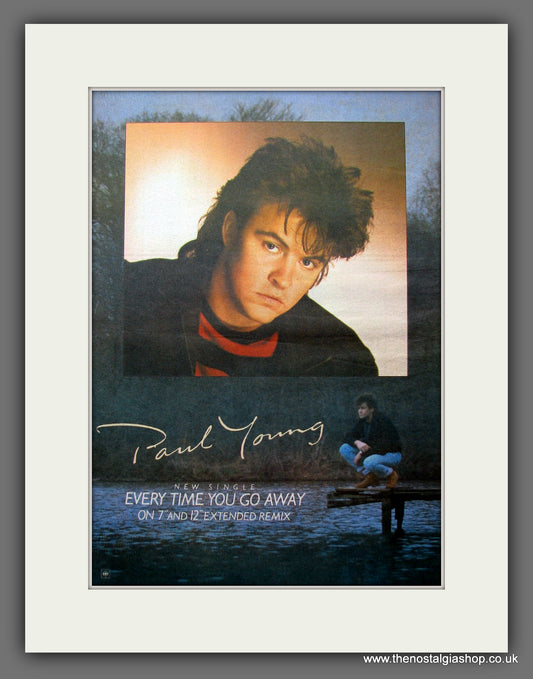 Paul Young. Every Time You Go Away. Original Advert 1985 (ref AD13532)