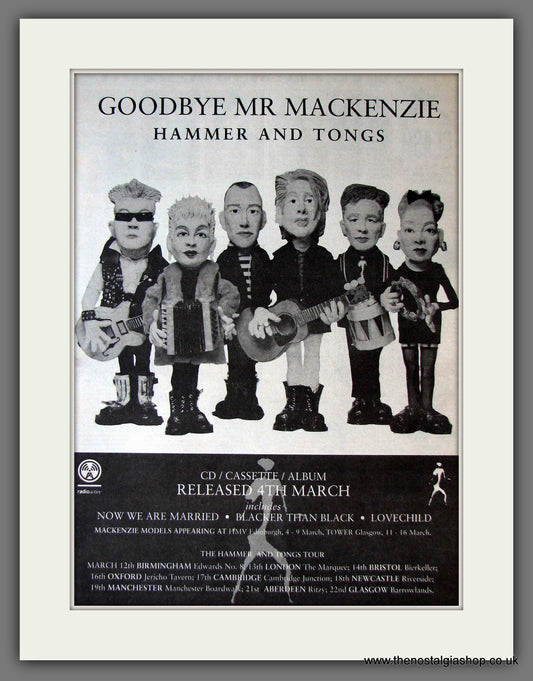 Hammer And Tongs. Goodbye Mr. Mackenzie. Original Advert 1991 (ref AD13822)