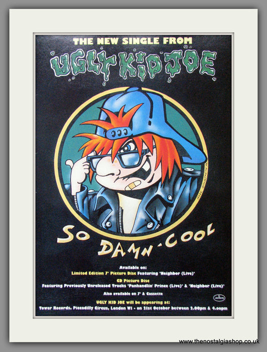 Ugly Kid Joe. So Damn' Cool. 1992  Original Advert (ref AD53265)