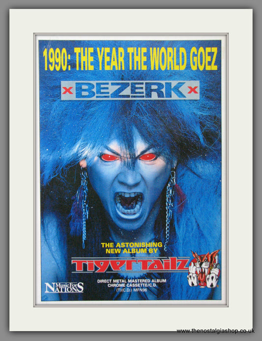 Tigertailz. Bezerk. Original Advert 1990 (ref AD52496)