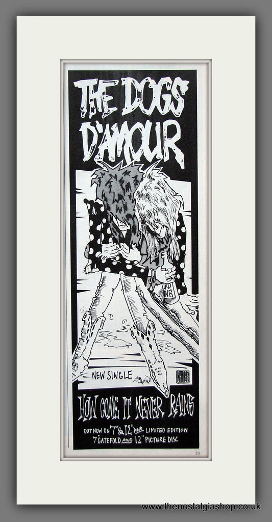 Dogs Damour. How Come It Never Rains. Original Advert 1989 (ref AD400003)