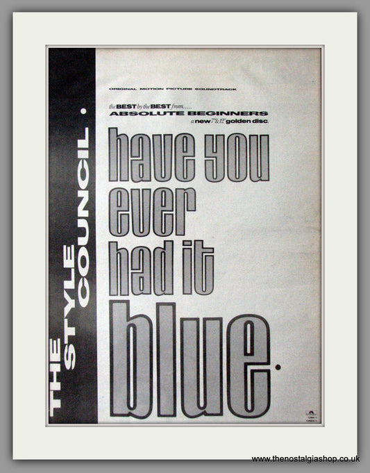 Style Council (The). Have You Ever Had It Blue. Original Vintage Advert 1986 (ref AD11317)